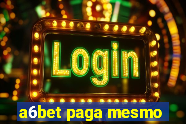 a6bet paga mesmo